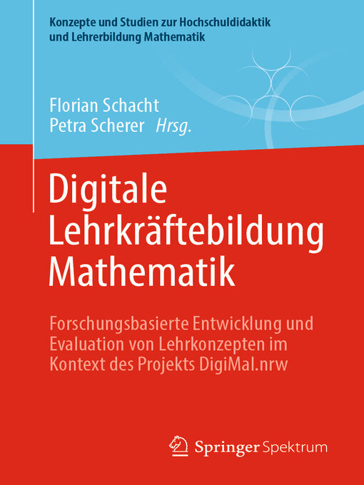Title details for Digitale Lehrkräftebildung Mathematik by Florian Schacht - Available